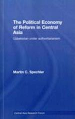 The Political Economy of Reform in Central Asia