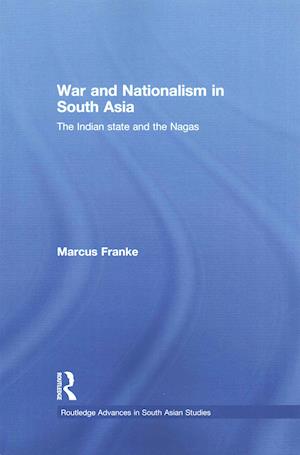 War and Nationalism in South Asia