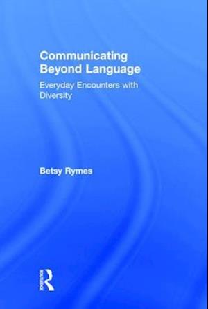 Communicating Beyond Language