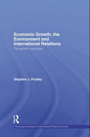 Economic Growth, the Environment and International Relations