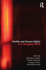 Health and Human Rights in a Changing World