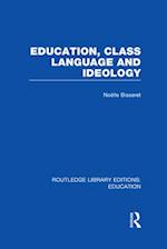 Education, Class Language and Ideology (RLE Edu L)