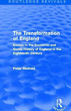 The Transformation of England (Routledge Revivals)