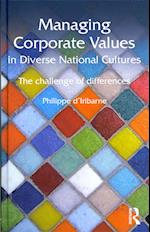 Managing Corporate Values in Diverse National Cultures