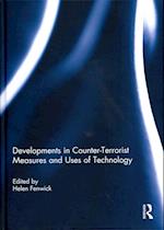 Developments in Counter-Terrorist Measures and Uses of Technology