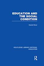 Education and the Social Condition (RLE Edu L)