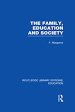 The Family, Education and Society (RLE Edu L Sociology of Education)
