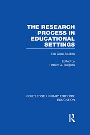 The Research Process in Educational Settings (RLE Edu L)