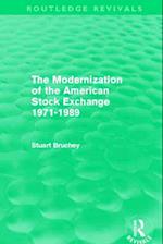 The Modernization of the American Stock Exchange 1971-1989 (Routledge Revivals)