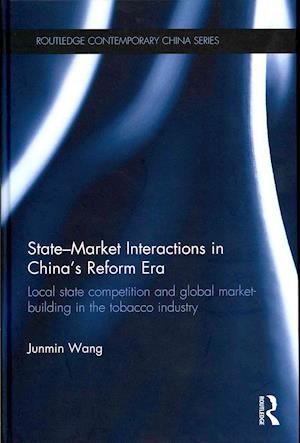State-Market Interactions in China's Reform Era