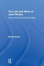 The Life and Work of Joan Riviere
