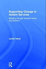 Supporting Change in Autism Services