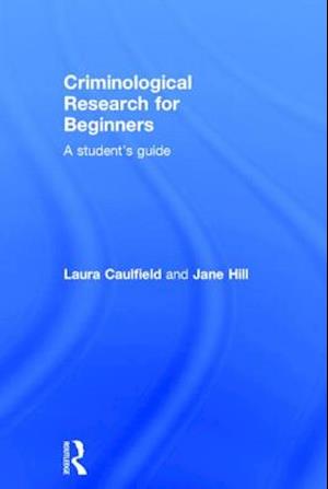 Criminological Research for Beginners