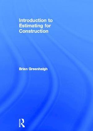 Introduction to Estimating for Construction