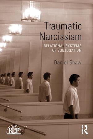 Traumatic Narcissism