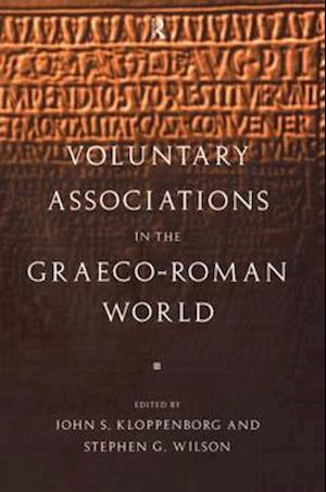Voluntary Associations in the Graeco-Roman World