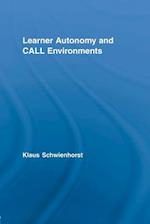Learner Autonomy and CALL Environments