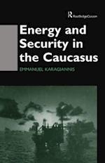 Energy and Security in the Caucasus