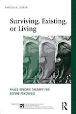 Surviving, Existing, or Living