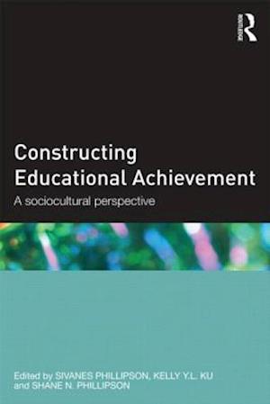 Constructing Educational Achievement