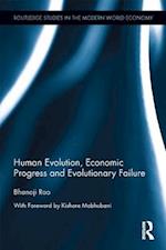 Human Evolution, Economic Progress and Evolutionary Failure
