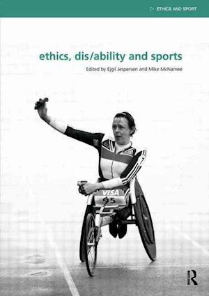 Ethics, Disability and Sports