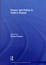 Power and Policy in Putin’s Russia