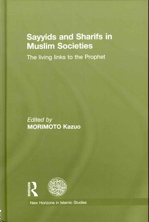 Sayyids and Sharifs in Muslim Societies