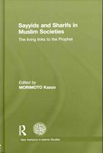 Sayyids and Sharifs in Muslim Societies