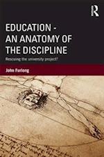 Education - An Anatomy of the Discipline