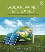 Solar, Wind and Land