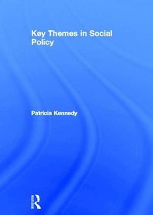 Key Themes in Social Policy