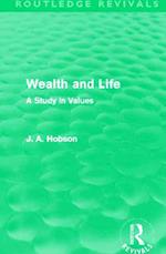 Wealth and Life (Routledge Revivals)