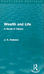 Wealth and Life (Routledge Revivals)