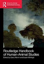 Routledge Handbook of Human-Animal Studies