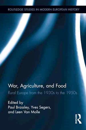 War, Agriculture, and Food