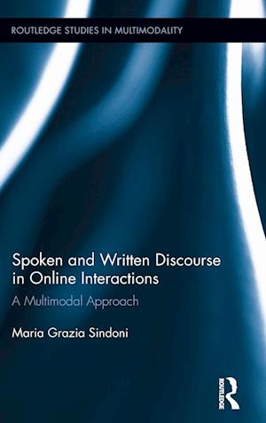 Spoken and Written Discourse in Online Interactions