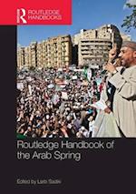 Routledge Handbook of the Arab Spring