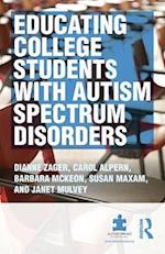 Educating College Students with Autism Spectrum Disorders