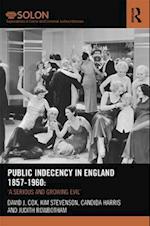 Public Indecency in England 1857-1960