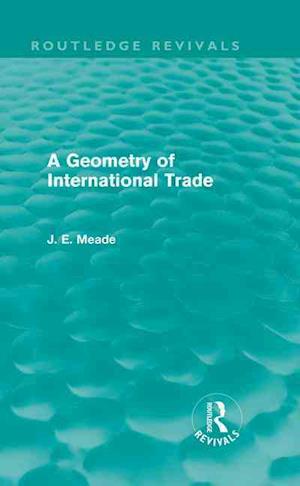 A Geometry of International Trade (Routledge Revivals)