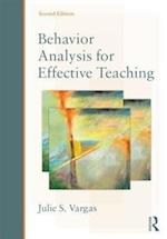 Behavior Analysis for Effective Teaching