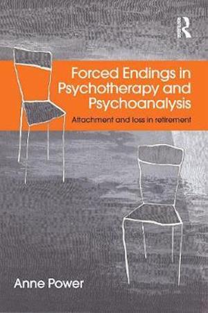 Forced Endings in Psychotherapy and Psychoanalysis