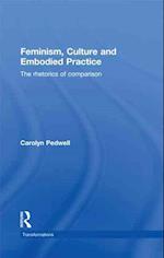 Feminism, Culture and Embodied Practice