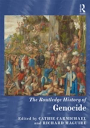 The Routledge History of Genocide