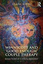 Winnicott and 'Good Enough' Couple Therapy