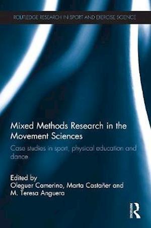 Mixed Methods Research in the Movement Sciences