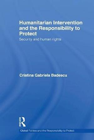 Humanitarian Intervention and the Responsibility to Protect