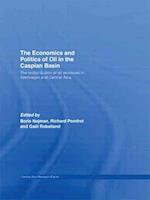 The Economics and Politics of Oil in the Caspian Basin