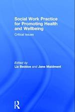 Social Work Practice for Promoting Health and Wellbeing